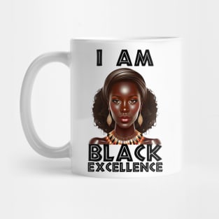 I Am Black Excellence Melanin Black Pride Mug
